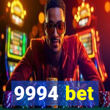 9994 bet